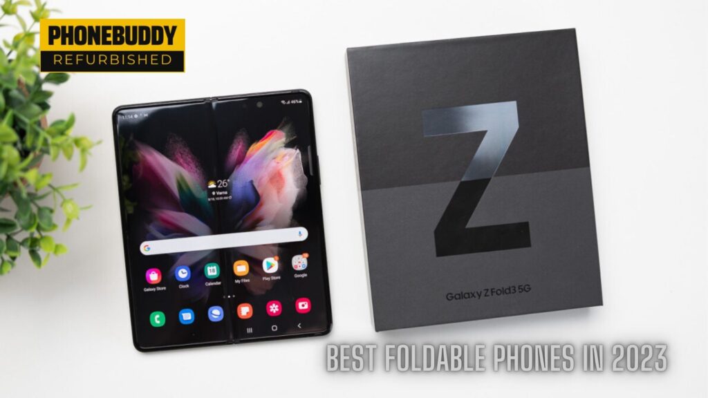 Best Foldable Phones in 2023